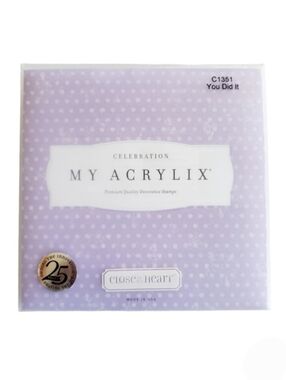 Close To My Heart My Acrylix C1351 You Did It Rubber Stamps